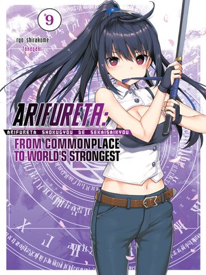 cover image of Arifureta: From Commonplace to World's Strongest, Volume 9